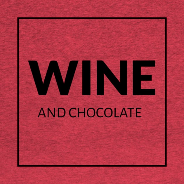 Funny Typography Wine and Chocolate Design by New East 